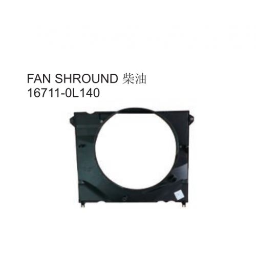 Toyota Hilux Revo 2015 Diesel fuel FAN SHROUND 16711-0L140